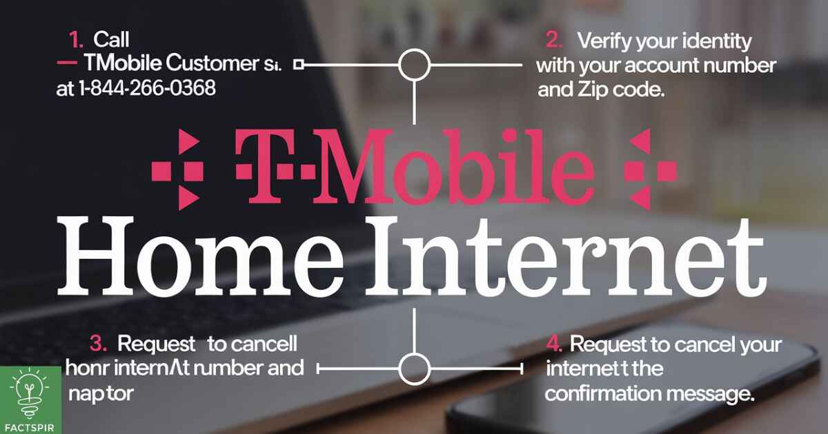 How to Cancel TMobile Home Internet: A Step-by-Step Guide