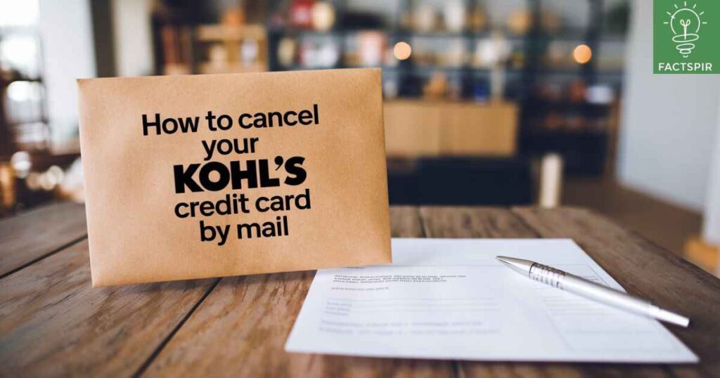 How to Cancel Your Kohl's Credit Card by Mail